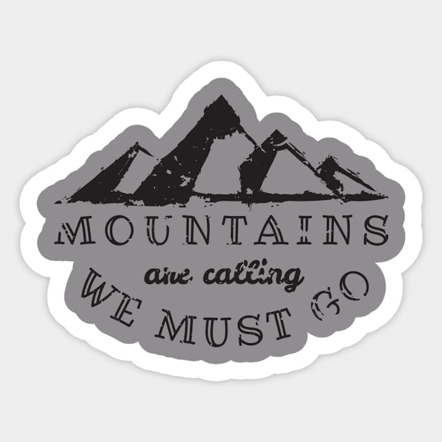 MOUNTAINS ARE CALLING Sticker by fromnanni